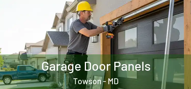  Garage Door Panels Towson - MD