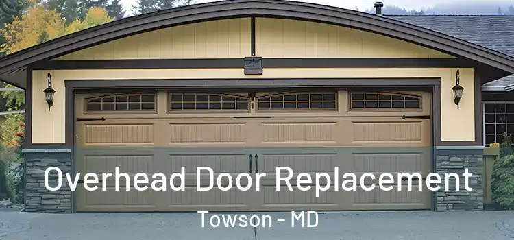  Overhead Door Replacement Towson - MD
