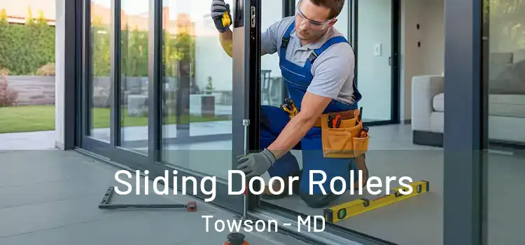  Sliding Door Rollers Towson - MD